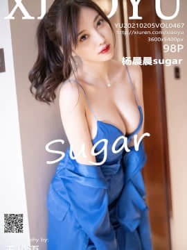 Xiaoyu Vol.467: Yang Chen (Yang Chenchen Sugar)