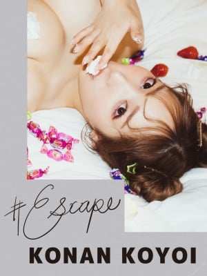 [Konan Koyoi] #escape